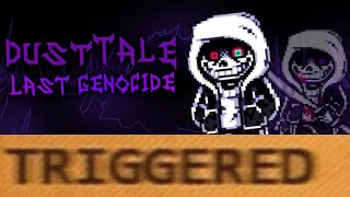 How Dusttale Last Genocide TRIGGERS You! (Nathaniel Bandy Parody 2)