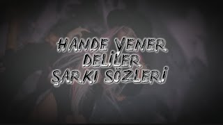 Hande Yener - Deliler Şarkı / Resimi
