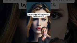 Bella Thorne was threatened by Disney