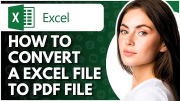 How To Convert A Excel File To Pdf File - Full Guide