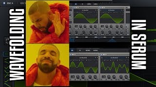 Accurate Wavefolding in Serum and Forest FM leads - Creating Psytrance