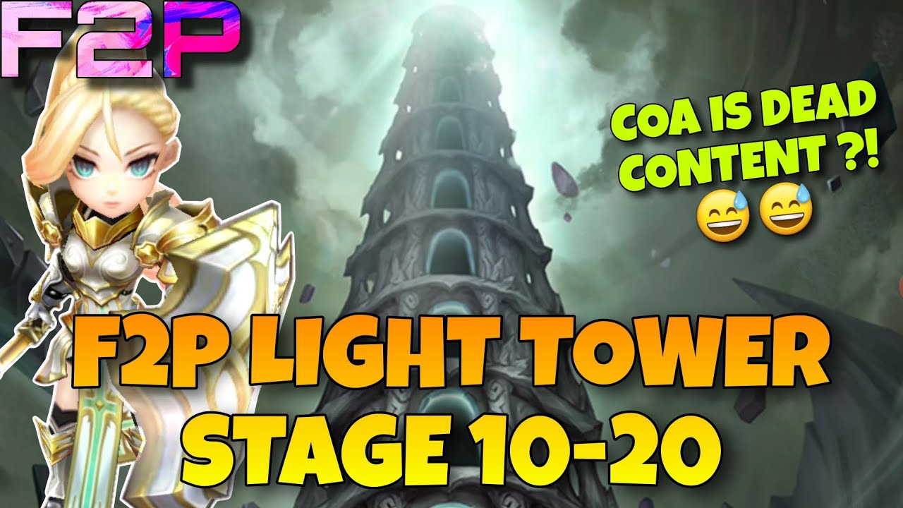 F2P LIGHT TOWER STAGE 10-20 - COA IS DEAD CONTENT ?? 😅 C'MON LET'S CLIMB IT BRO 👍