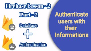 E 02,Firebase Lesson  - 2 ( Authentication + Database ) screenshot 4