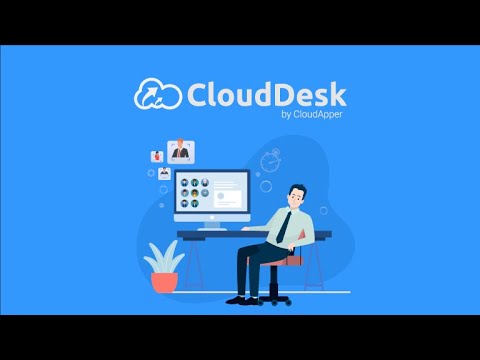 CloudDesk - distributed & remote employee monitoring made simple