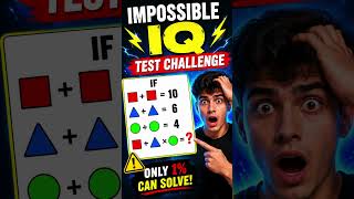 Impossible IQ Test Challenge 😱 Only 1% Can Solve It #shorts