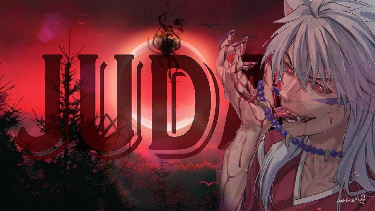 InuYasha AMV - Judas