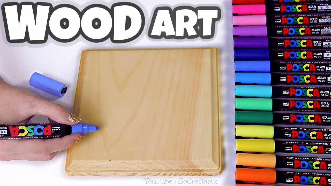 POSCA PEN PAINTING On WOOD cute Art YouTube