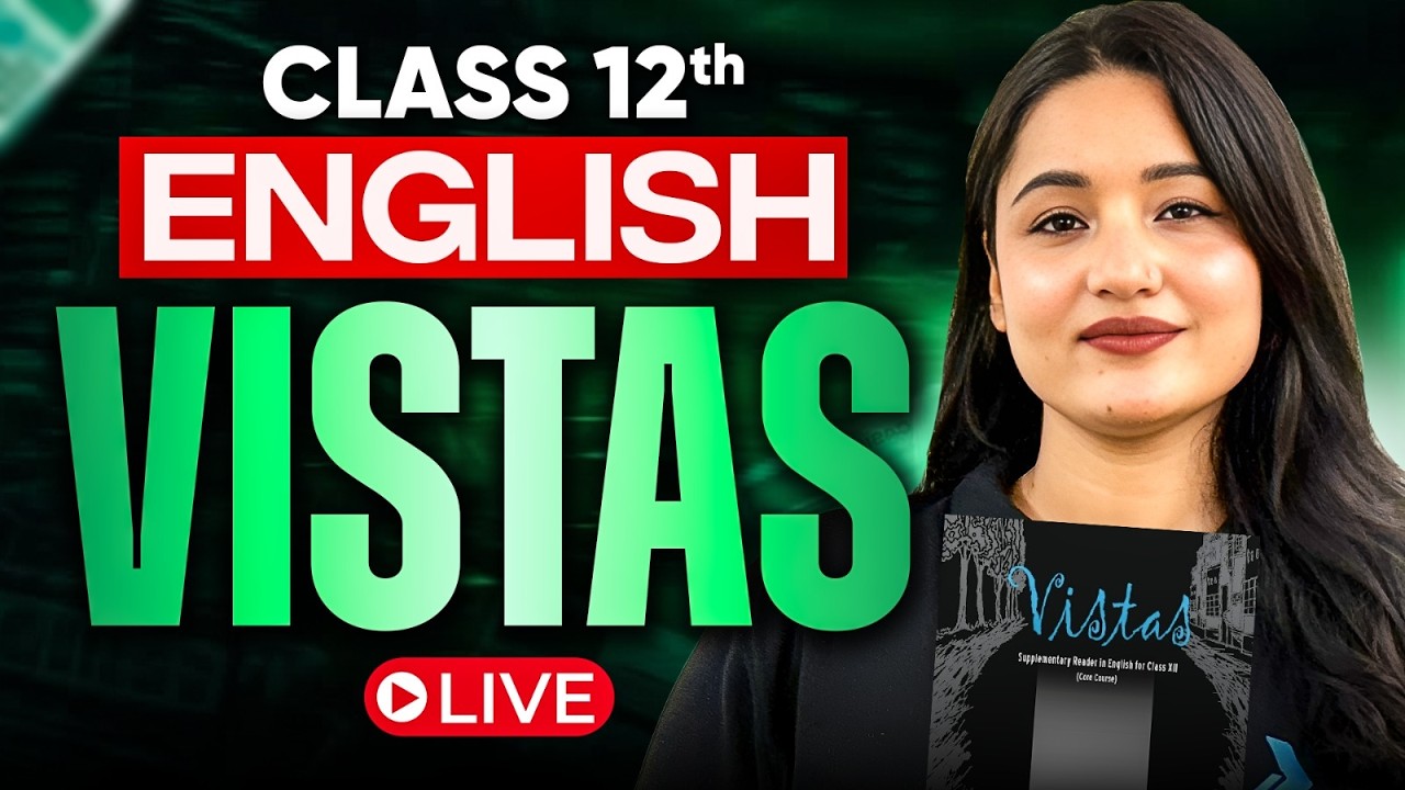 Class 12 English Vistas | Complete Revision in One Shot🔥Board Exams 2026 #class12 #infinitylearn