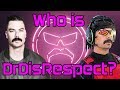 Who Is Dr DisRespect?