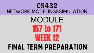 CS432 Topic 157 to 171| WEEK 12