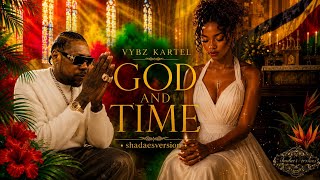 Vybz kartel, God And Time (shadaesversion) #vybzkartel 