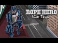 Rope Hero Vice Town Gameplay PT-BR (vale a pena jogar de novo!!!)