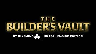 Humble Bundle Presents: The Builder's Vault by Hivemind - Unreal Engine Edition