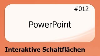 Powerpoint 012 Interaktive Schaltflachen Deutsch Youtube