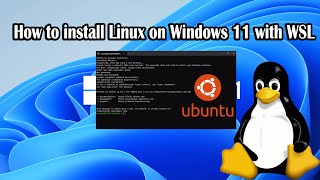 How to install Ubuntu Linux on Windows 11 with WSL for Free !