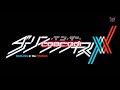 DARLING in the FRANXX OST - CODE:001