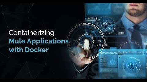 Mule 4 Docker Image  Build  n Deploy