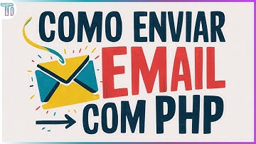 Aprenda a Enviar Email com PHP - PHPMailer | Tutorial PHP