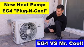 New EG4 Heat Pump w/ Quick Connects? EG4 VS Mr. Cool! Which is better?