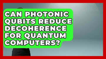 Can Photonic Qubits Reduce Decoherence For Quantum Computers? - Quantum Tech Explained
