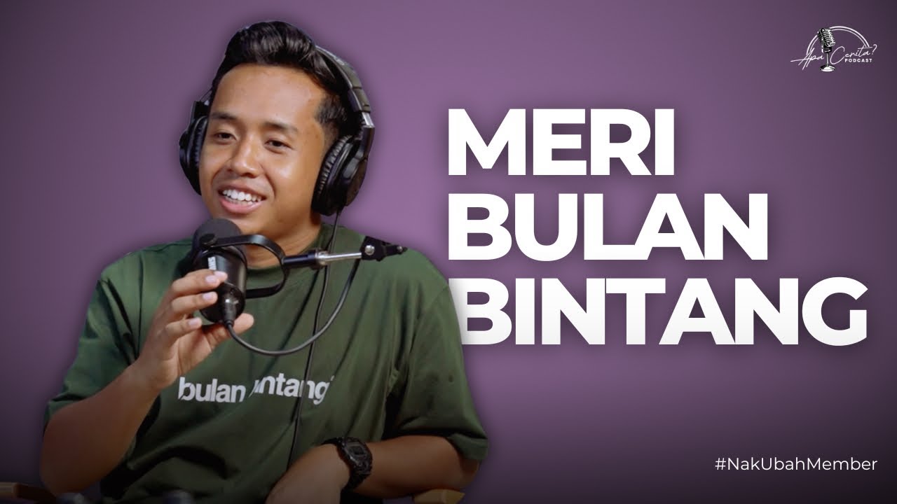 Apa Cerita? Meri Bulan Bintang, Make Baju Melayu Great Again | Episode 47