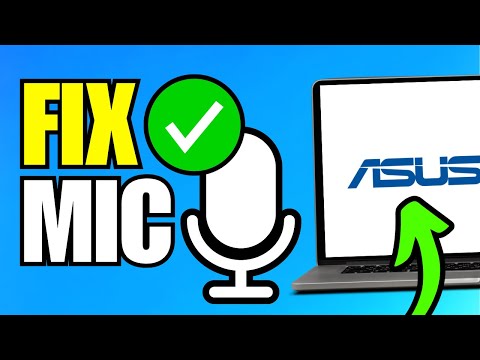 How To Fix Microphone Not Working on Asus Laptop