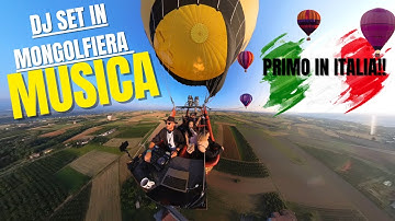 MUSICA GOOD MORNING HOUSE MIX PLAYLIST DJ Set in Mongolfiera (Italia, Piemonte) | DJ Ricardo Morra