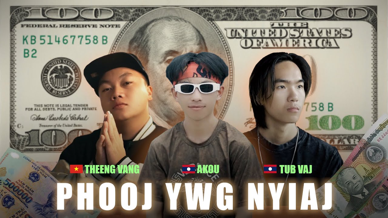 THEENG VANG  - Phooj Ywg Nyiaj (Feat. Tub Vaj x Akou)  Official Music Video Hmong New Rap Song 2025