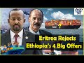 One Man Vs 130 Million People Eritrea Rejects Ethiopia S 4 Big Offers One Man Vs 130 Million People Eritrea Rejects Ethiopia S 4 Big Offers