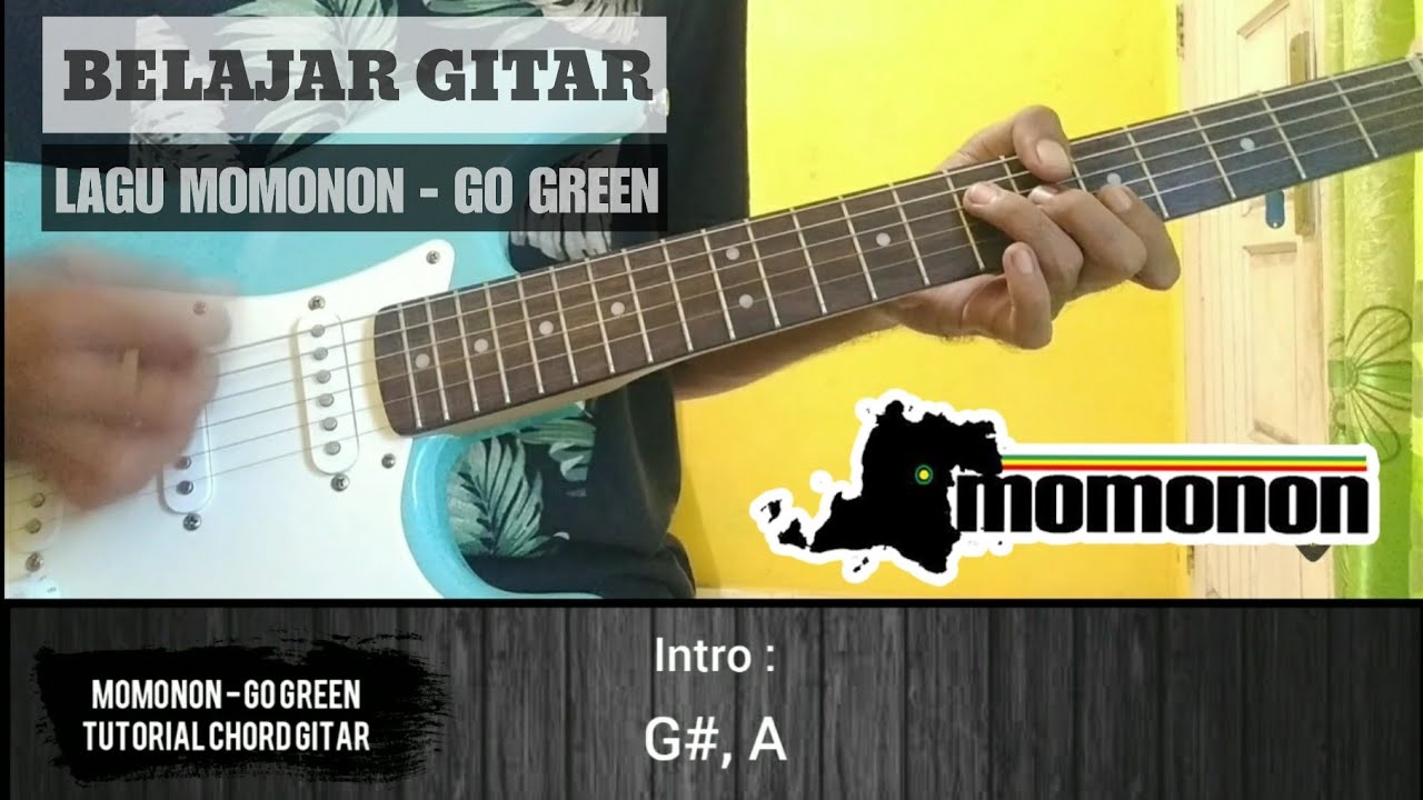 Belajar Gitar Lagu (MOMONON GO GREEN) Tutorial Kunci Gitar (Full
