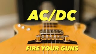 AC/DC Fire Your Guns (Malcolm Young Guitar Parts)
