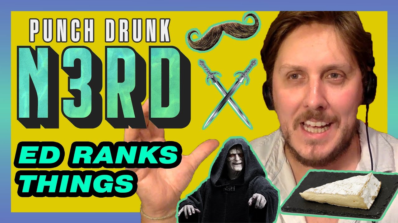 Ed Ranks a Bunch of Stuff - EP 39 - YouTube