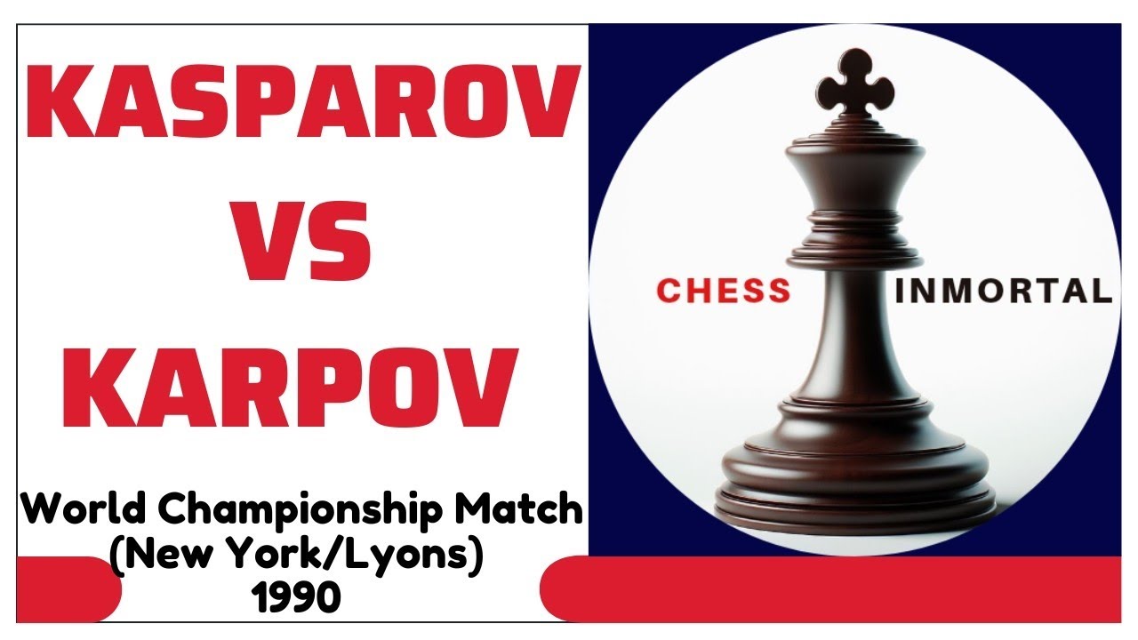 Kasparov vs Karpov. World Championship (New York/Lyon) 1990.