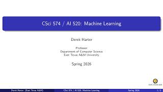 CSci 574 / AI 520 Machine Learning Class Sessions (Tue 02/17/2026)
