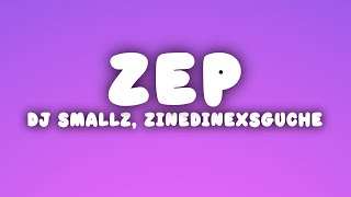 Dj Smallz Zinedinexsguche U0026 031choppa  s Zep Ft Uncool Mc