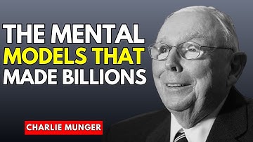 The Mental Models That Made Billions | Charlie Munger mindset Motivation