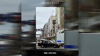 Vindu & tokyo tapes - From Tokyo to Kyoto [Official Audio]