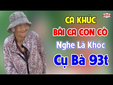Video Nhạc Chế | Bài Ca Con Cò Lặn Lội Bờ Sông Của Cụ Bà 93... - youtube