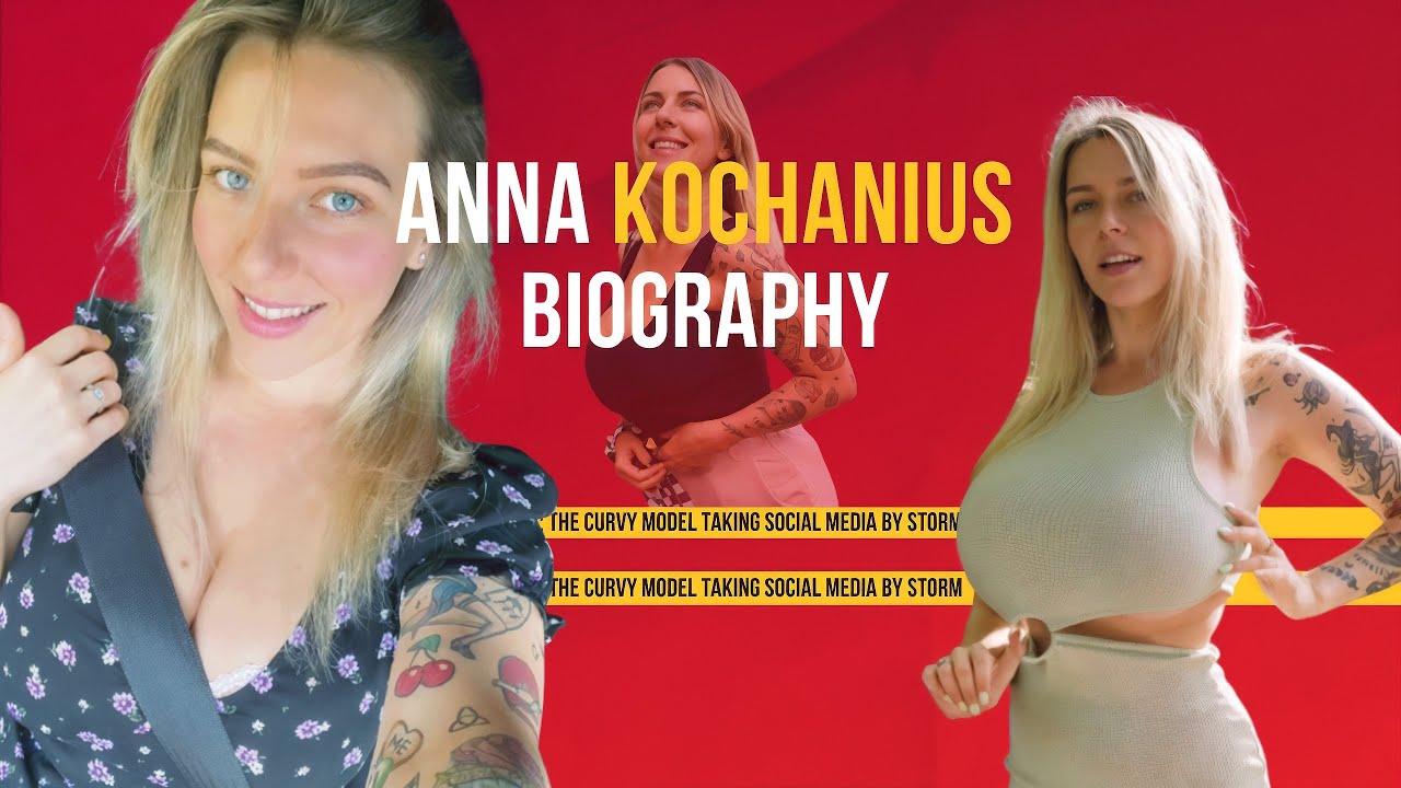 Anna Kochanius: The Curvy Model Taking Social Media by Storm - YouTube