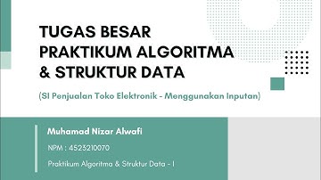 TUGAS BESAR PRAKTIKUM ALGORITMA & STRUKTUR DATA | SI Penjualan Toko Elektronik -  Dengan Inputan