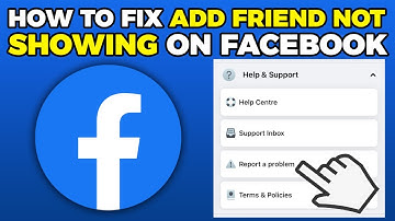 How To Fix Add Friend Not Showing On Facebook (2025)