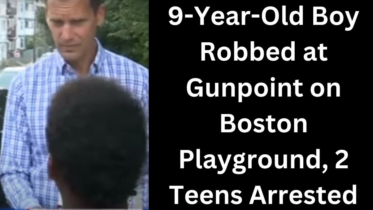 9-Year-Old Boy Robbed at Gunpoint on Boston Playground, 2 Teens Arrested