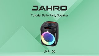 Tutorial Party Speaker Jahro JH-P106