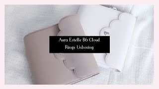 Aura Estelle B6 Cloud Cappuccino Unboxing | B6 Rings Planner | Ana Jolene Printables