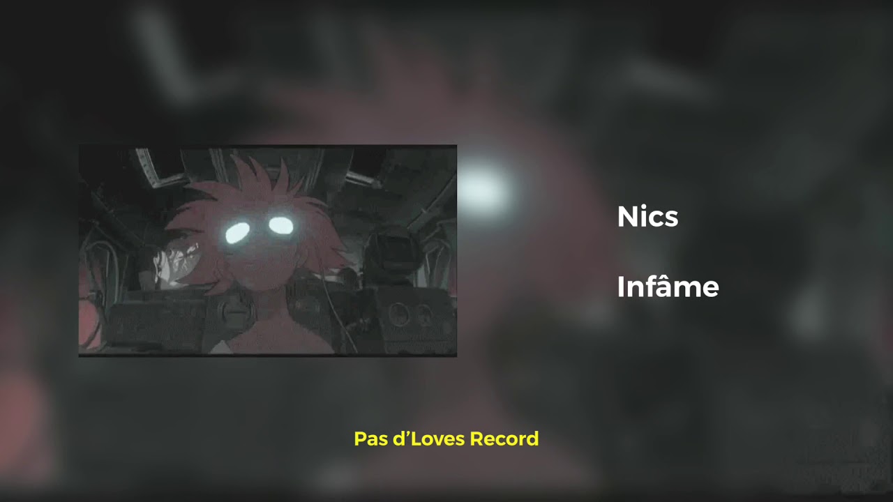 Nics - Infâme [prod by Veysigz]