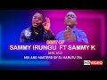 SAMMY K FT SAMMY IRUNGU VIDEO MIX BY DJ KARUTU 254