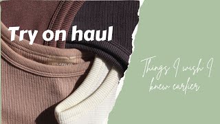 Try On Haul Things I Wish I Knew