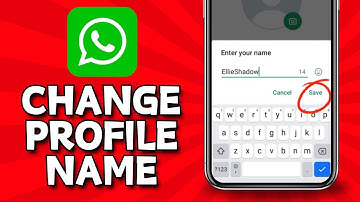 How To Change My WhatsApp Profile Name (Quick Tutorial)