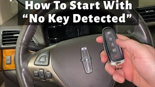 2011 - 2015 lincoln mkx  no key detected - how to start with dead, bad, broken smart key fob