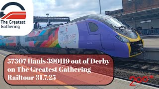 57307 Hauls 390119 Out of Derby on The Greatest Gathering Railtour | Railway 200